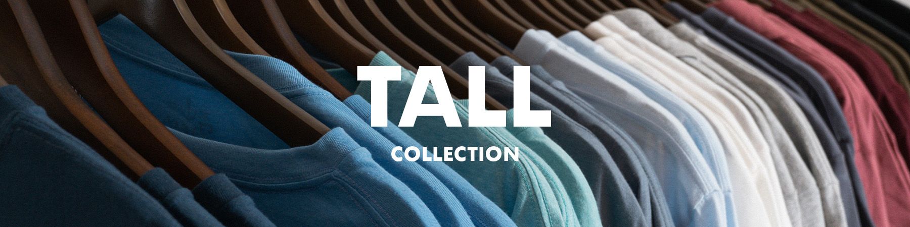 Tall Tees | Fresh Clean Threads