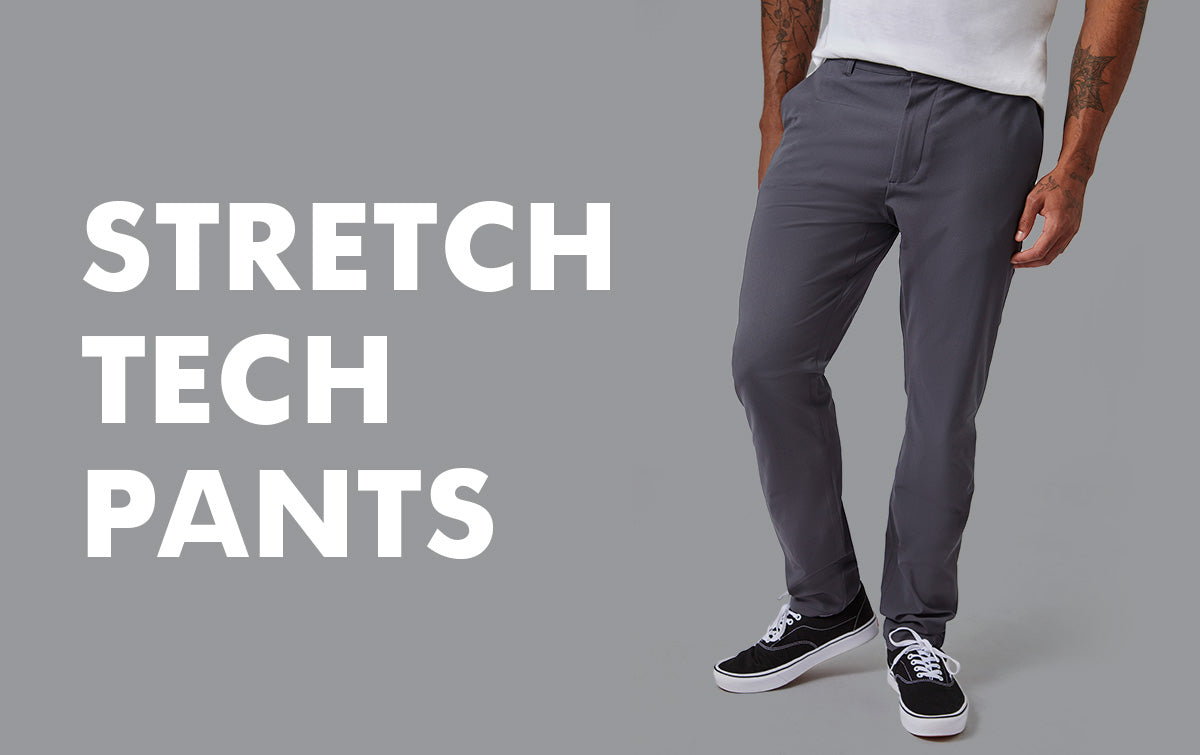 Stretch Tech Pants | Fresh Clean Threads